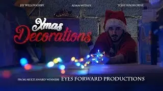 Xmas Decorations - Short Horror/Christmas Film (2018)