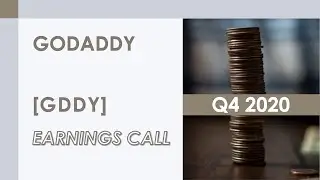 [GDDY stock] GoDaddy Q4 2020 Earnings Call (2/11/21)