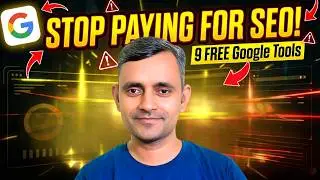 9 Powerful Google SEO Tools That Can Rank Your Website for FREE | Guddu Kumar