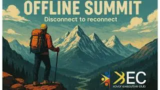 Offline Summit | Disconnect to Reconnect | Trip 2025