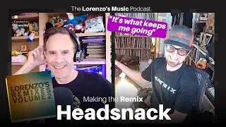 Making The Remix: Friction called quest - With Headsnack - The Lorenzo's Music Podcast