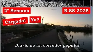 Behobia San Sebastián 2025 🏃🏻‍♂️. 2º Semana. Diario de un corredor popular.