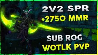 2v2 SPR +2750 MMR | January 10th Stream VOD | WOW R1 Gladiator Rogue Arena PVP - Warmane WOTLK