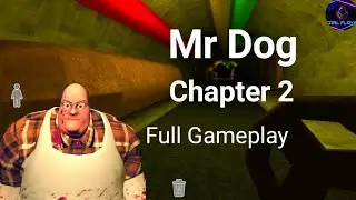 Mr Dog Chapter 2 Full Gameplay (Ghost Mode)