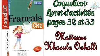 Coquelicot: Livret d'activités pages 32 et 33 unité 4 #CM2 #coqueliquot #grammaire #coqueliquot