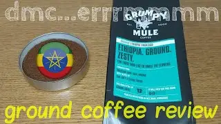Grumpy Mule Ethiopian Ground Coffee Review.