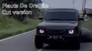 Flauta De Dragão(Cut)
