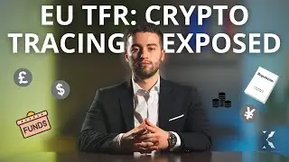 Transfer of Funds Regulation (TFR): Tracing Crypto in the EU