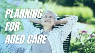 PLANNING for AGED CARE with Martin McGrath 🗯️