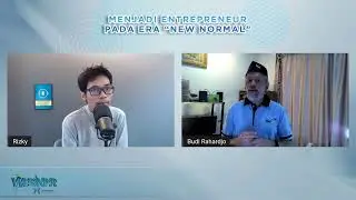 Webinar 26: Menjadi Entrepreneur Pada Era 'New Normal' by Budi Rahadjo