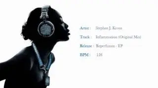 Stephen J. Kroos - Inflammation (Original Mix) (HQ)