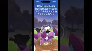 Taking Down Team Rocket Leader with 1500CP or less!