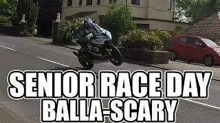 Isle of Man TT 2017 | Senior Race Day @ Balla-Scary