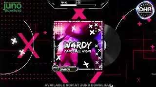 W4RDY - Dance All Night 🔥Out Now on Juno Download🔥