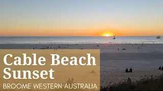 Cable Beach Sunset Broome Western Australia