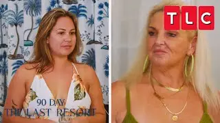 Angela and Liz Squash the Beef! | 90 Day: The Last Resort | TLC