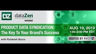 DataZen Webinar - Product Data Syndication: The Key To Your Brand S success