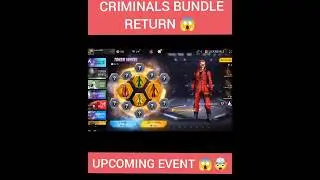 free fire all criminal bundle return 😱 | free fire upcoming event 🥰 #shorts #shortfeed #criminal