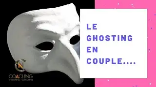 Le Ghosting en couple