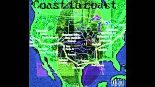 S0AL0NE- COAST TO COAST (feat. LIL N0NE)