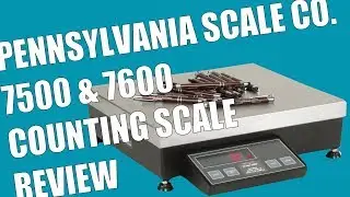 Pennsylvania 7500 & 7600 Counting Scale Review