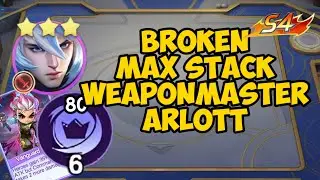BROKEN MAX STACK WEAPON MASTER ARLOTT #magicchess #mobilelegends #magicchessgogo #mlbbcreatorcamp