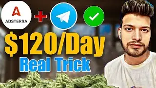 Adsterra Earning Tricks | Real Telegram Trick |  Easy and Fast