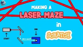 How to Make a Laser Maze Game in Scratch