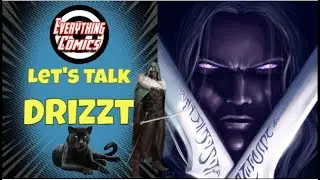 Let's Talk Drizzt