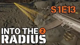So Anyway, I Started Blasting. New Gun and Lost of Enemies - Into The Radius 2 0.14 - S1E13
