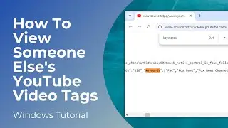 How To View Someone Else's YouTube Video Tags (Easy & Quick)
