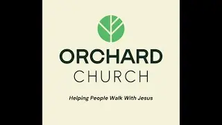 Orchard Church - December 28, 2025