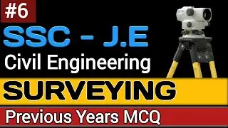 SURVEYING - SSC J.E Civil Engineering Previous Years MCQ Solved Papers #6 |Civil Solution|