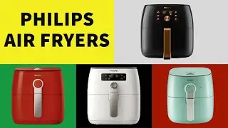 Philips Air Fryer: Best Philips Air Fryers 2020