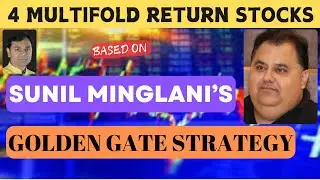Golden Gate Strategy | Sunil Minglani | Master Trader | Multibagger Stock | Long Term | Investing