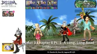 DFFOO GL (Act 3 Chapter 8 Part 1 SHINRYU) Penelo LD, Sice LD, Laguna BT+