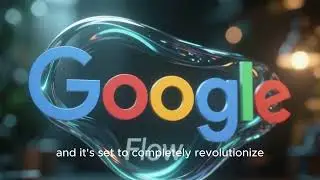 5 Ways Google Flow Revolutionizes Video Production