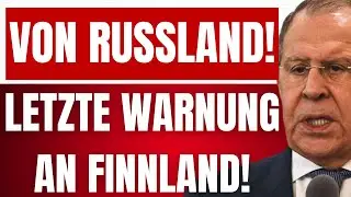 RUSSLAND droht FINNLAND mit KRIEGSERKL&Auml;RUNG! - Das ist eure letzte CHANCE!