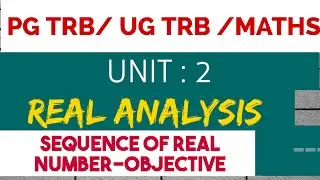 PG TRB maths, UG TRB,tnpsc,unit 2 Real Analysis-sequence of real number objective in tamil