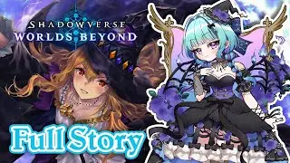 FULL STORY Playthrough! First Time Reaction【Shadowverse: Worlds Beyond】