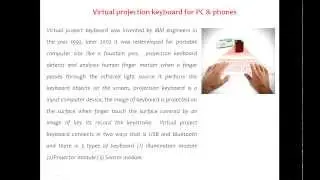 Virtual projection keyboard for PC & phones