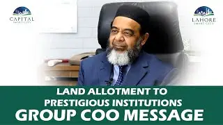 Group COO Message on Land Allotment to Prestigious Institutions