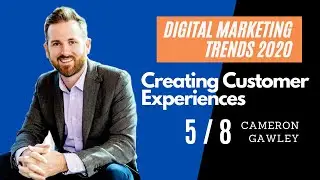 Digital Marketing Trends 2020 Creating Customer Experiences From ADD to OCD ep 5