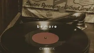 stephen sanchez - be more (slowed + reverb)