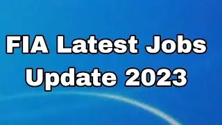 FIA (Federal Investigation Agency) Latest Jobs Update 2023 || FIA Latest Jobs 2023 || JobzMcqz