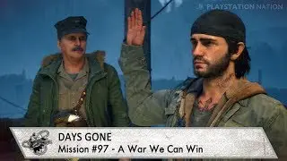 Days Gone - Mission #97 - A War We Can Win