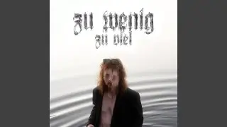 Zu wenig / Zu viel