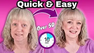 Quick, Easy, Everyday Makeup Tutorial - PERFECT for Beginners Over 50!