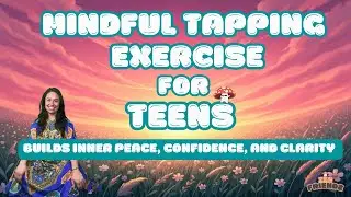 Morning Tapping Exercise | Builds inner peace, confidence, and clarity