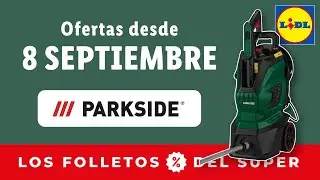 PARKSIDE | Ofertas PARKSIDE de LIDL desde el 8 de SEPTIEMBRE | #herramientasparkside  #parkside